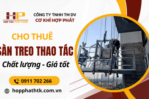 Cho thuê sàn treo thao tác TPHCM - Giải pháp thi công hiệu quả trên cao